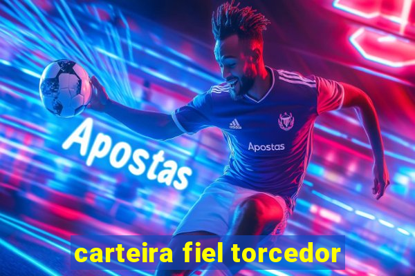 carteira fiel torcedor